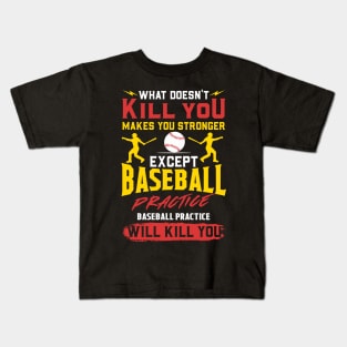 Funny Baseball Training T-Shirt Kids T-Shirt